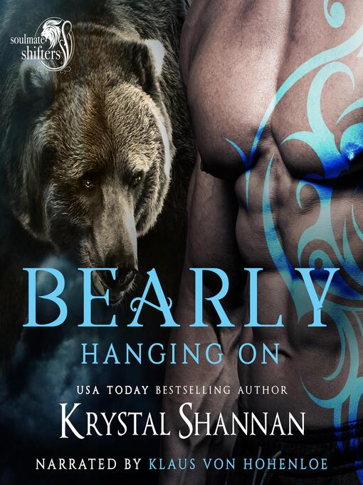 Title details for Bearly Hanging On by Krystal Shannan - Available
